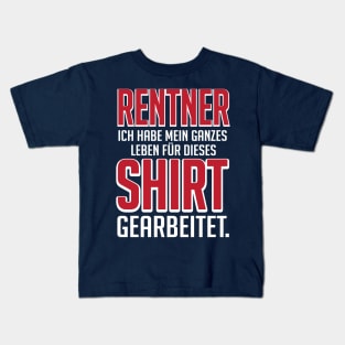 Rentner nur für dieses Shirt gearbeitet (white) Kids T-Shirt